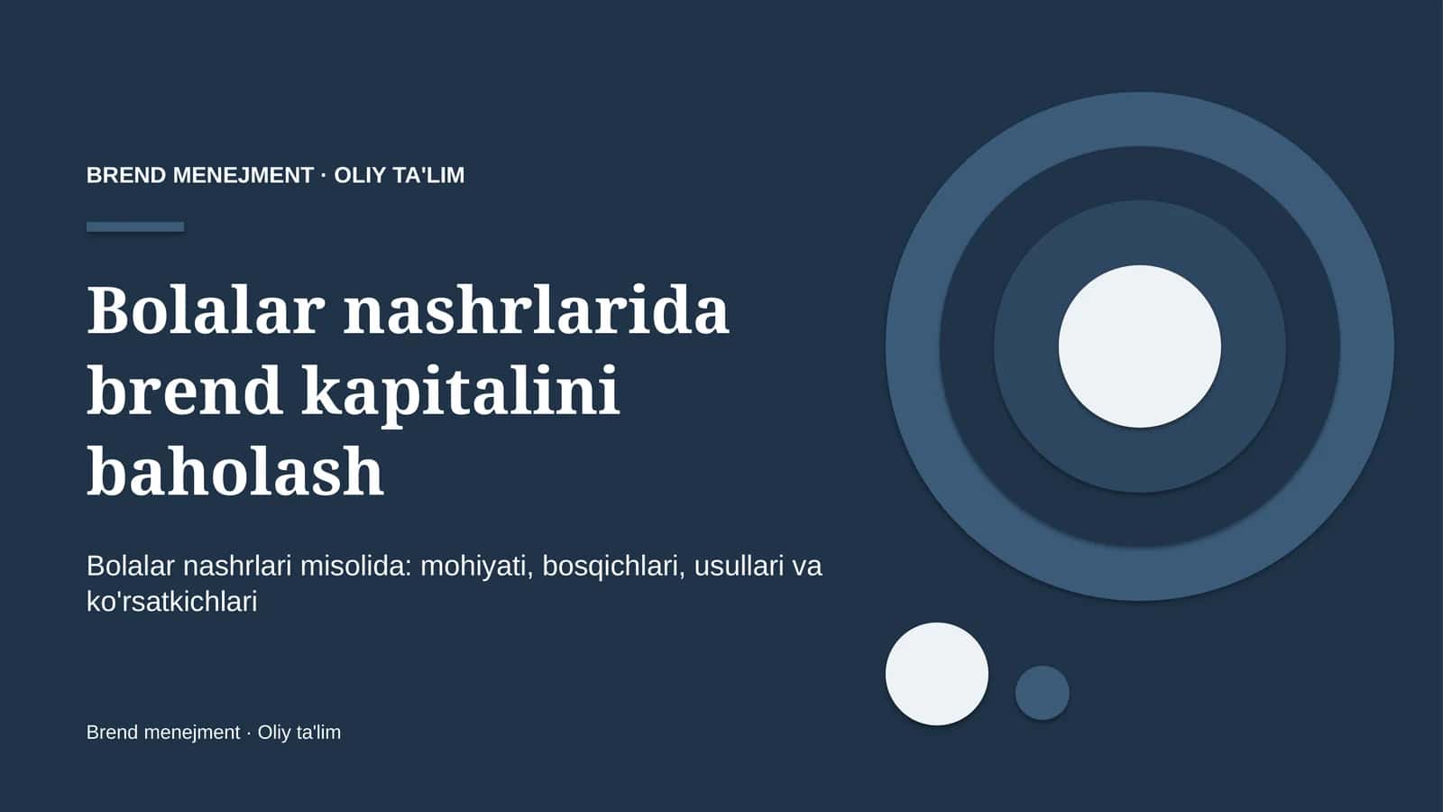 Bolalar nashrlarida brend kapitalini baholash