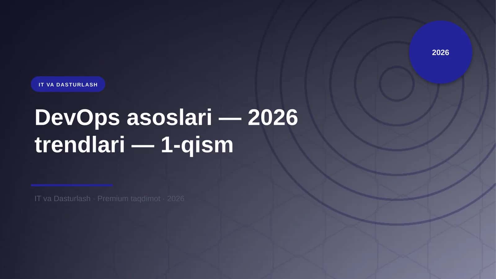 DevOps asoslari — 2026 trendlari — 1-qism