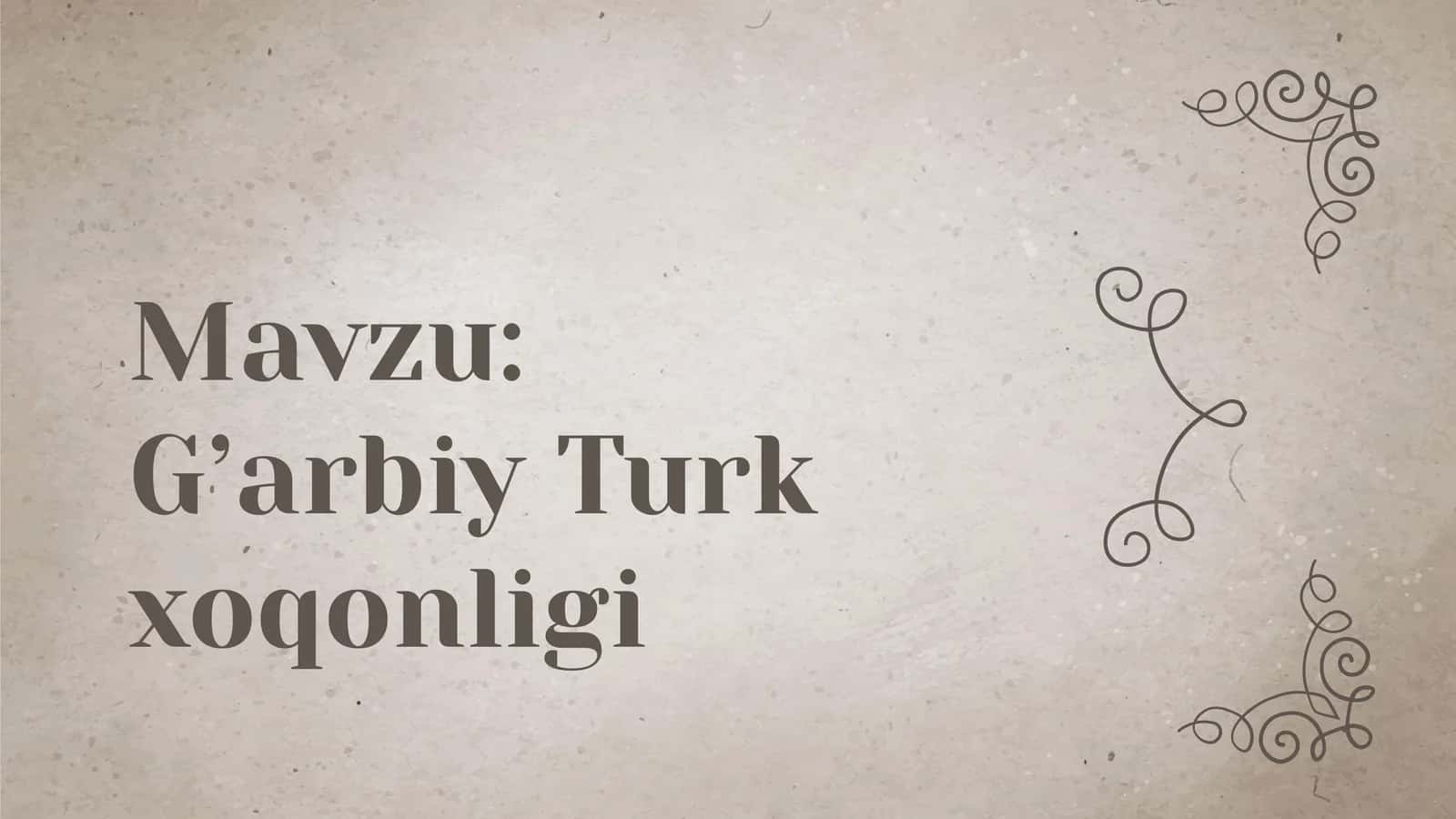 G’arbiy Turk xoqonligi