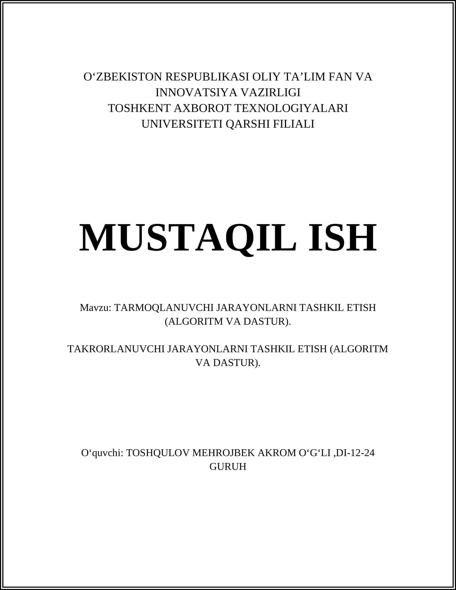 TARMOQLANUVCHI JARAYONLARNI TASHKIL ETISH (ALGORITM VA DASTUR)
