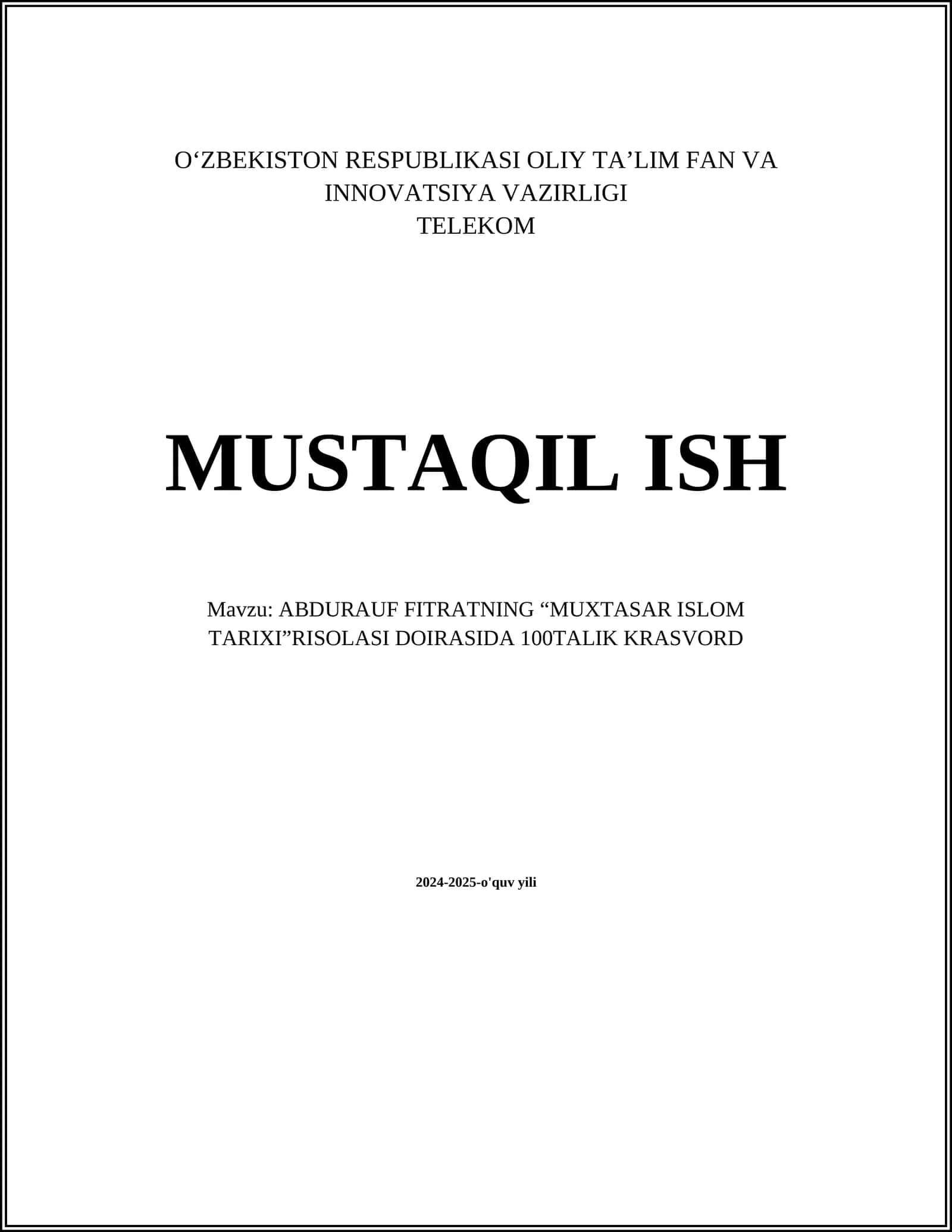 ABDURAUF FITRATNING “MUXTASAR ISLOM TARIXI”RISOLASI DOIRASIDA 100TALIK KRASVORD