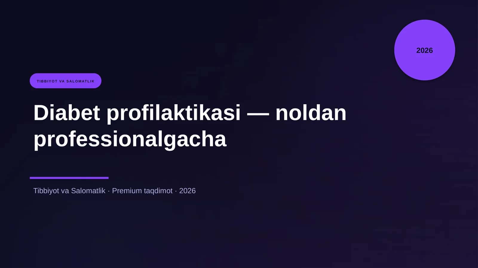 Diabet profilaktikasi — noldan professionalgacha