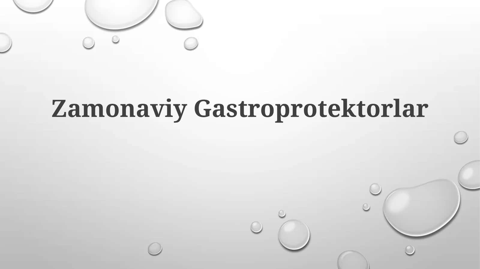 ZamonaviyGastroprotektorlar