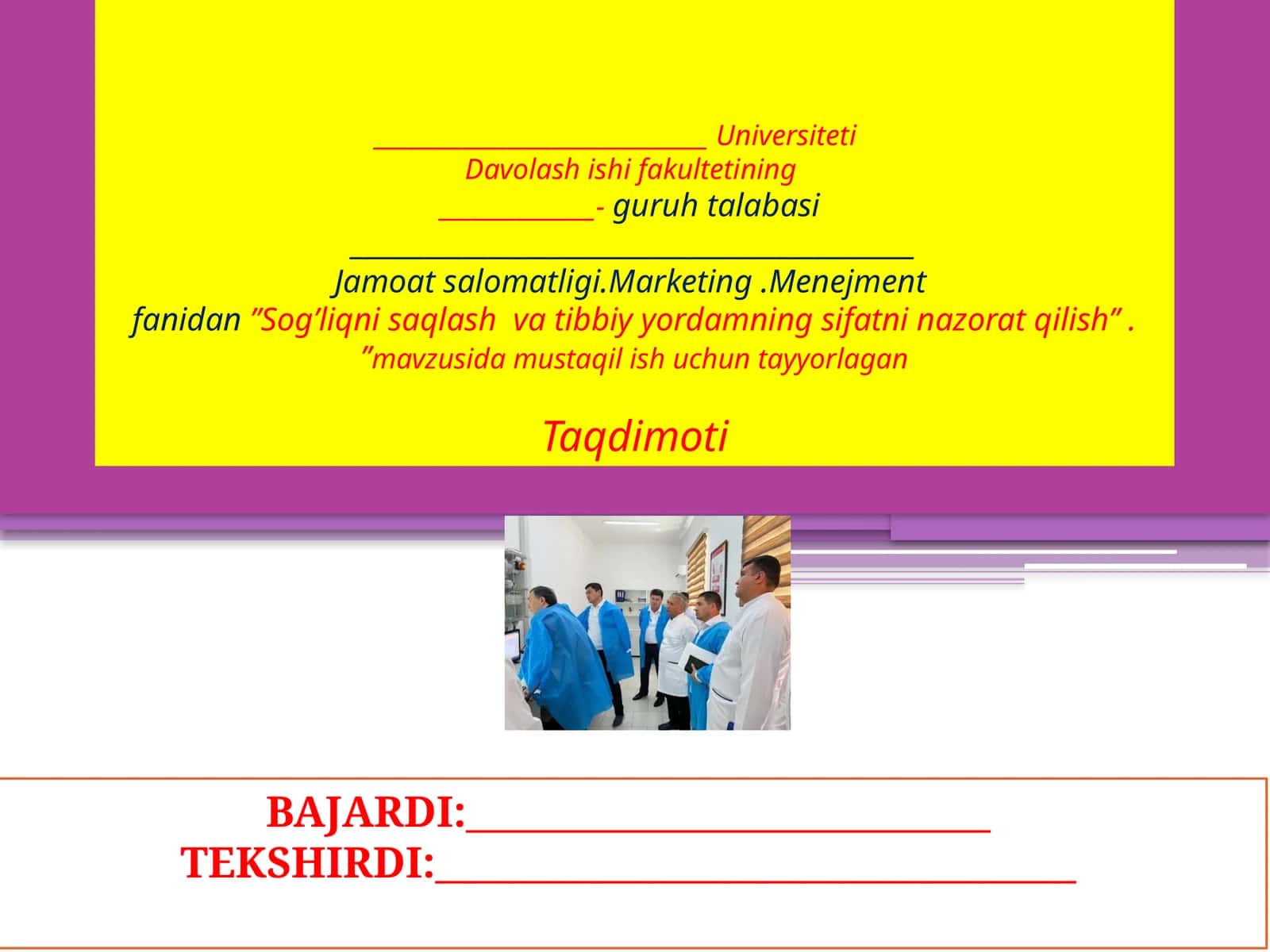 Sog’liqni saqlash va tibbiy yordamning sifatini nazorat qilish