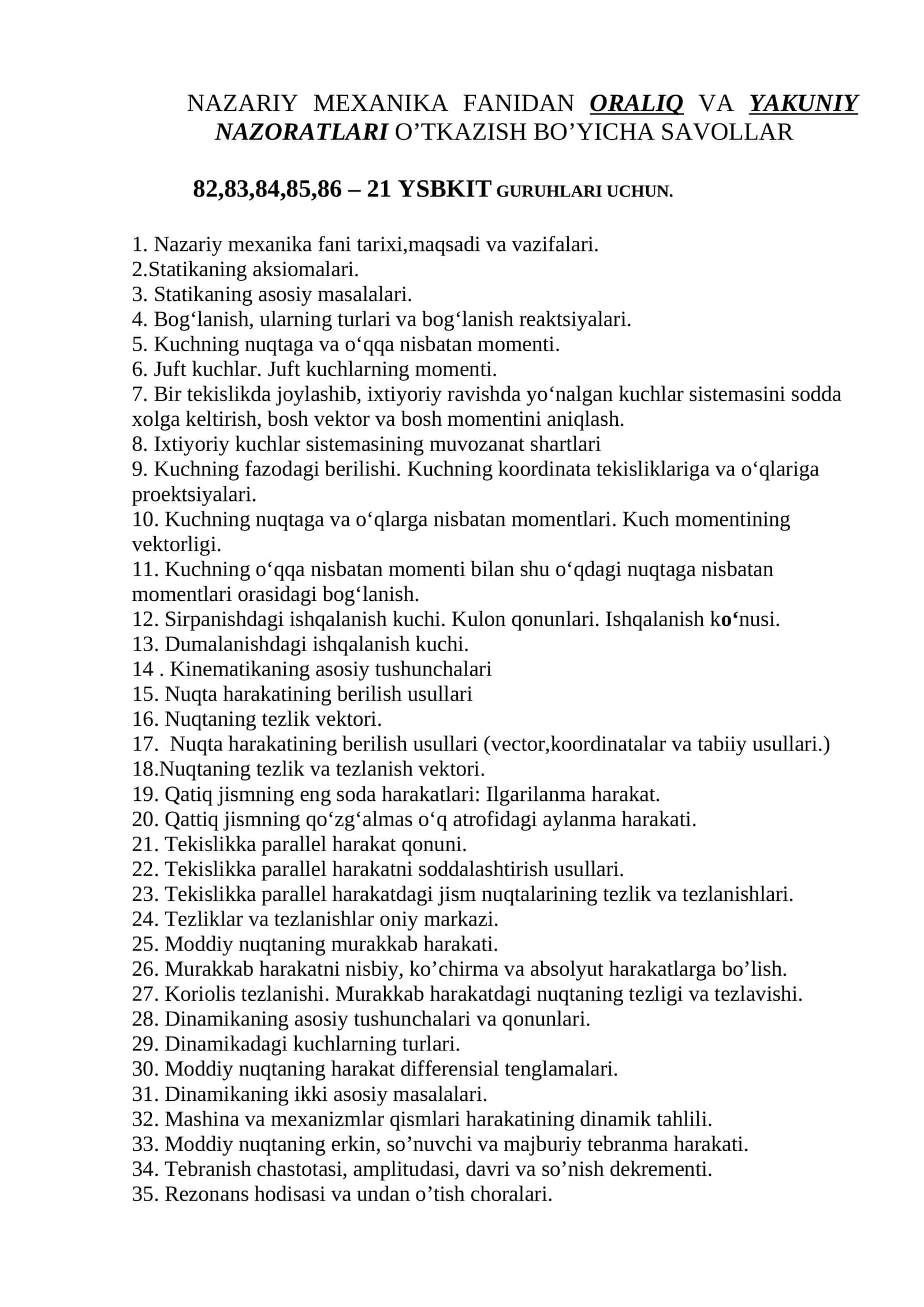 NAZARIY MEXANIKA FANIDAN ORALIQ VA YAKUNIY NAZORATLARI O’TKAZISH BO’YICHA SAVOLLAR