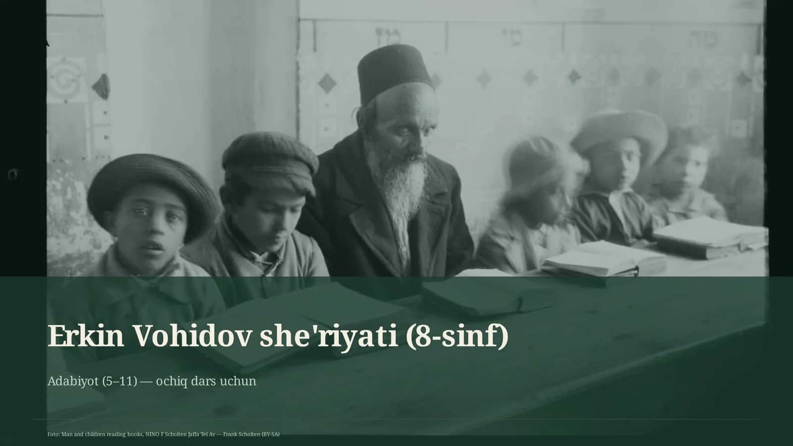 Erkin Vohidov she'riyati (8-sinf)