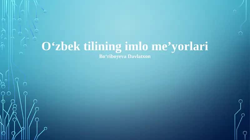 Oʻzbek tilining imlo meʼyorlari