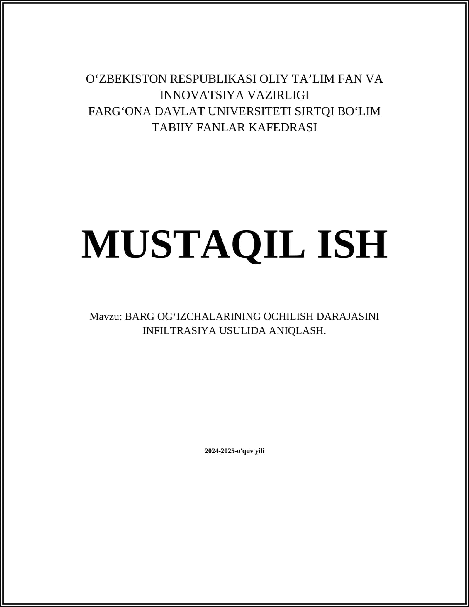 BARG OGʻIZCHALARINING OCHILISH DARAJASINI INFILTRASIYA USULIDA ANIQLASH