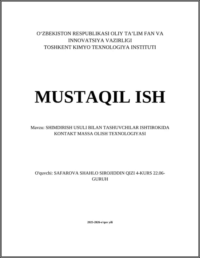 SHIMDIRISH USULI BILAN TASHUVCHILAR ISHTIROKIDA KONTAKT MASSA OLISH TEXNOLOGIYASI