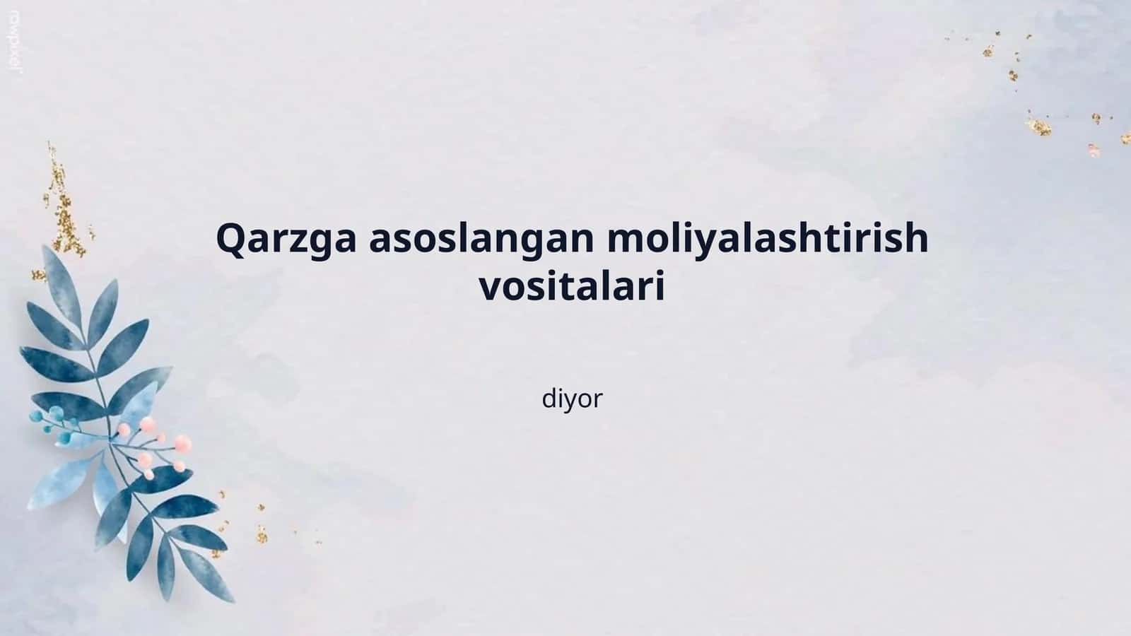 Qarzga asoslangan moliyalashtirish vositalari