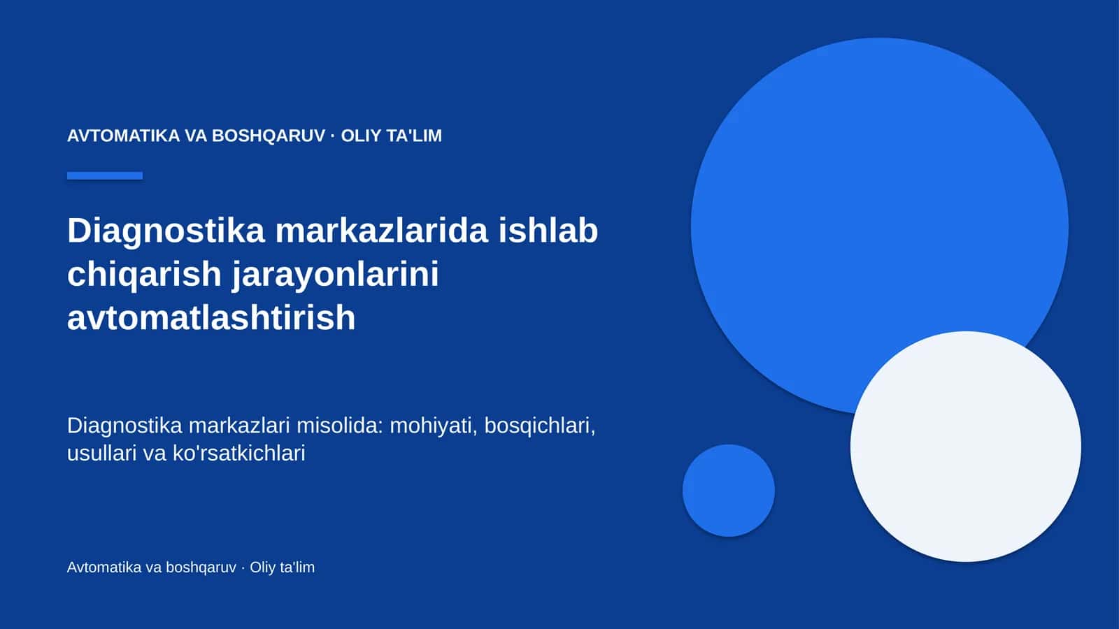 Diagnostika markazlarida ishlab chiqarish jarayonlarini avtomatlashtirish