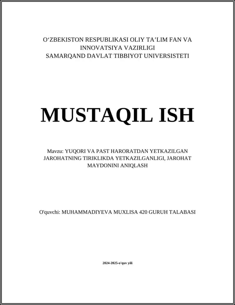 YUQORI VA PAST HARORATDAN YETKAZILGAN JAROHATNING TIRIKLIKDA YETKAZILGANLIGI
