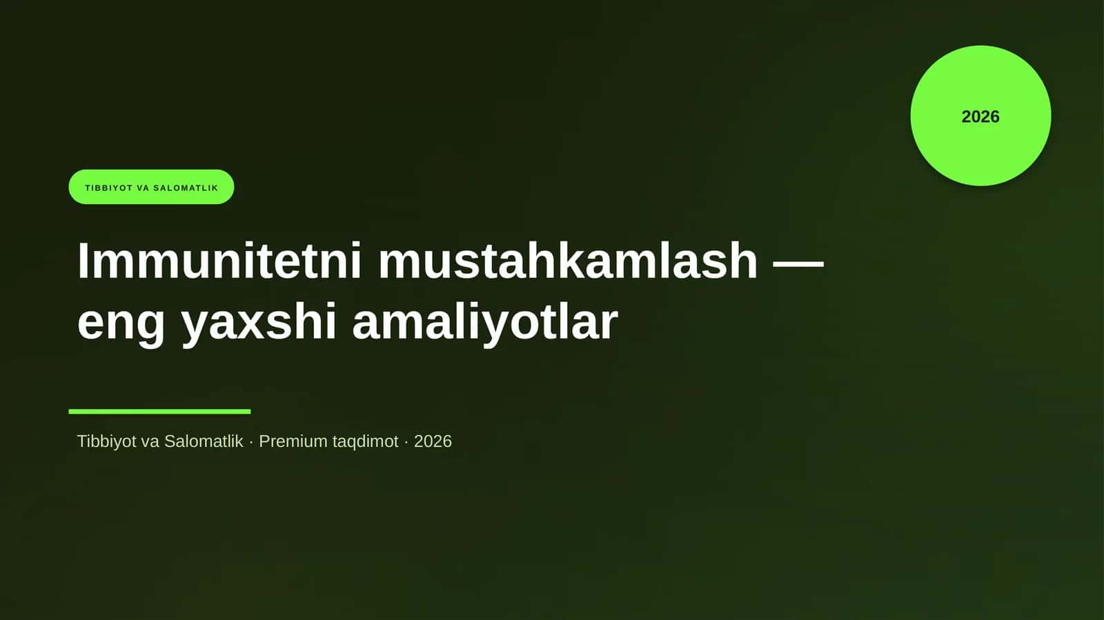 Immunitetni mustahkamlash — eng yaxshi amaliyotlar