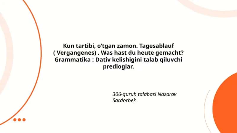 Kun tartibi, oʻtgan zamon. Tagesablauf ( Vergangenes). Was hast du heute gemacht?