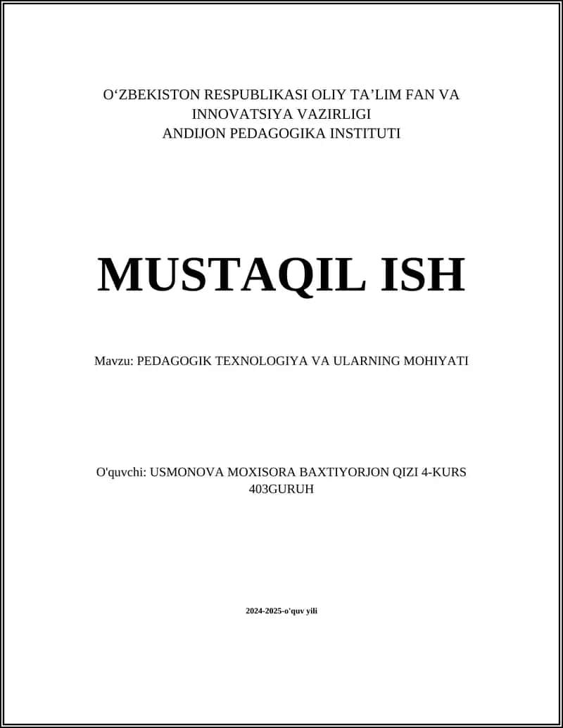 PEDAGOGIK TEXNOLOGIYA VA ULARNING MOHIYATI