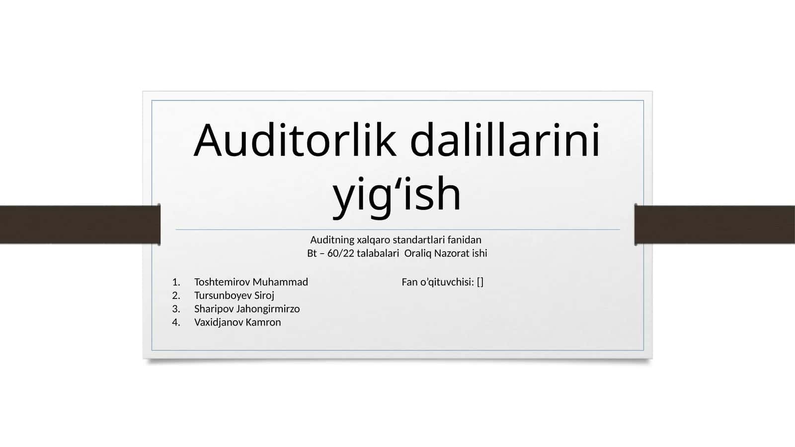 Auditning xalqaro standartlari fanidan