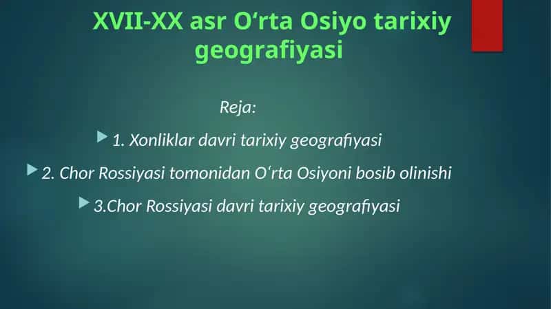 XVII-XX asr Oʻrta Osiyo tarixiy geografiyasi