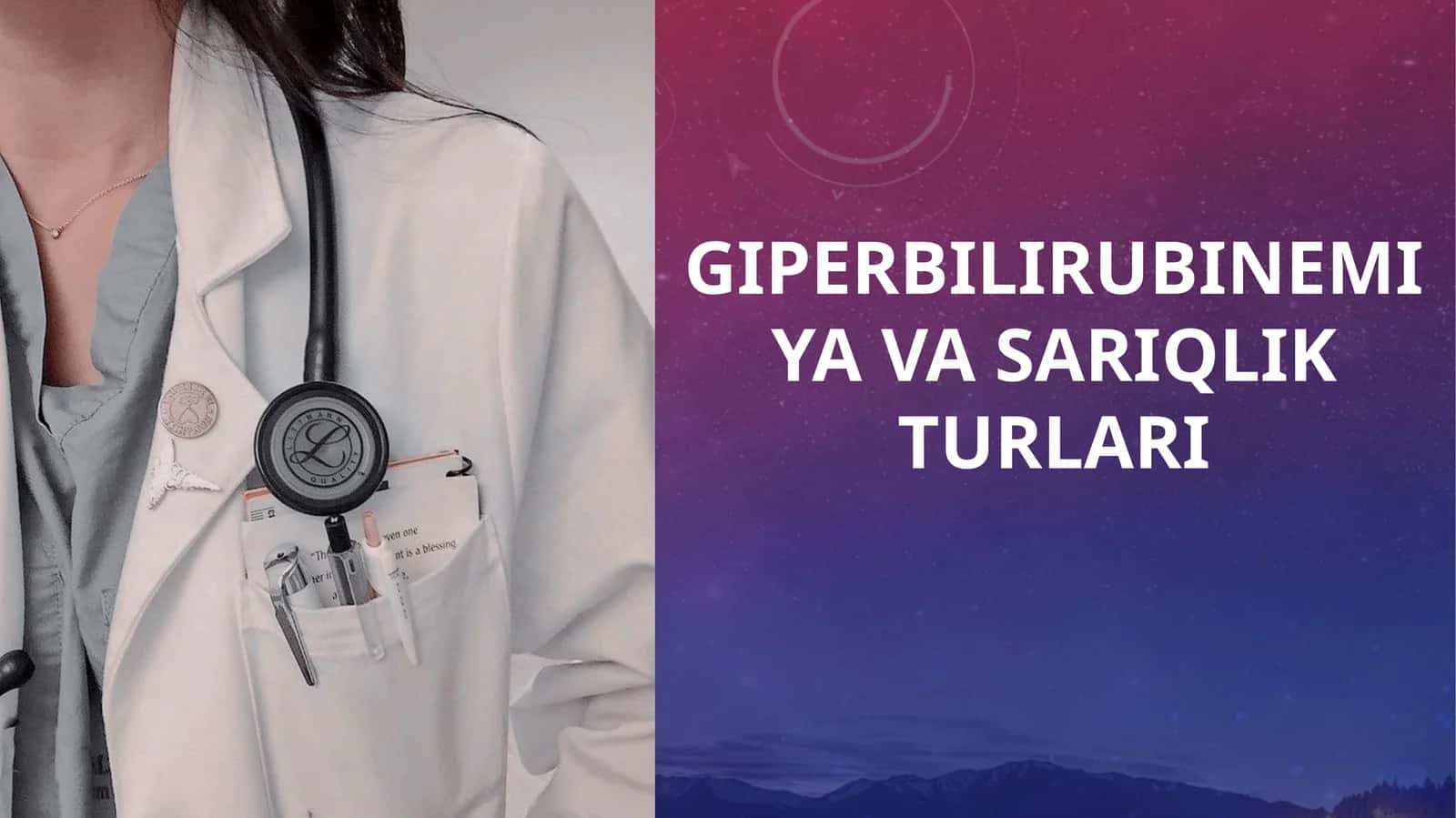 Giperbilirubinemiya va Sariqlik Turlari