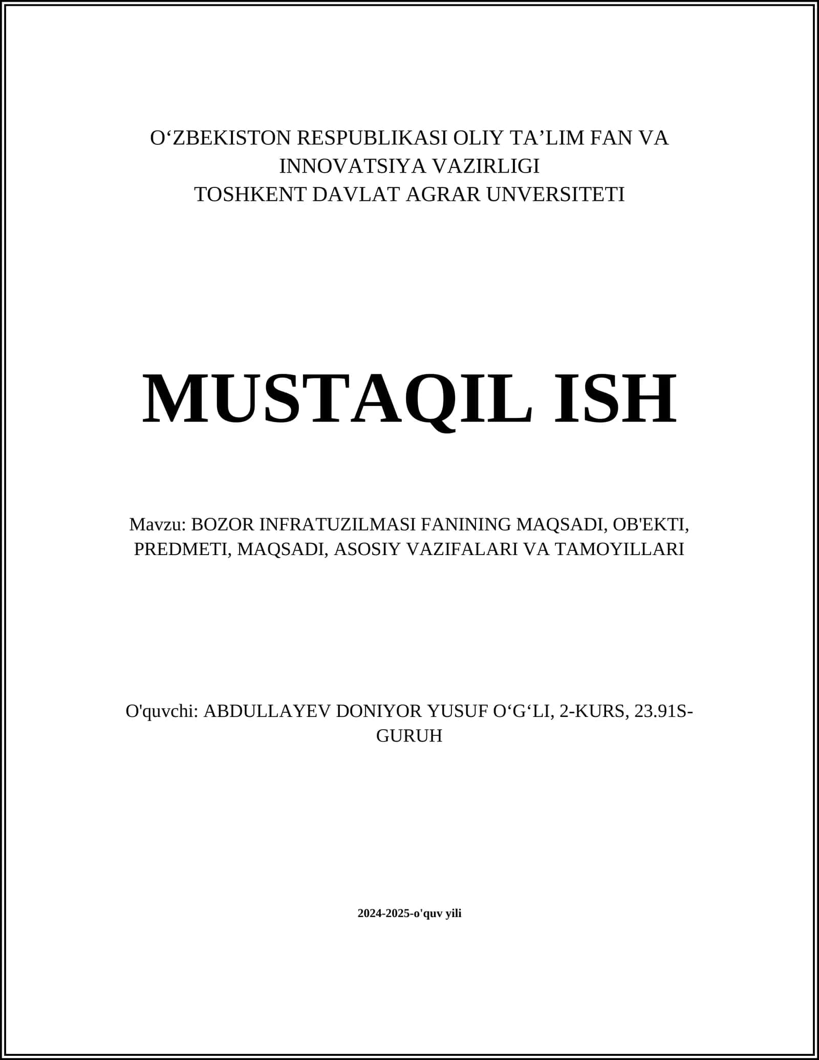 BOZOR INFRATUZILMASI FANINING MAQSADI, OB'EKTI, PREDMETI, MAQSADI, ASOSIY VAZIFALARI VA TAMOYILLARI