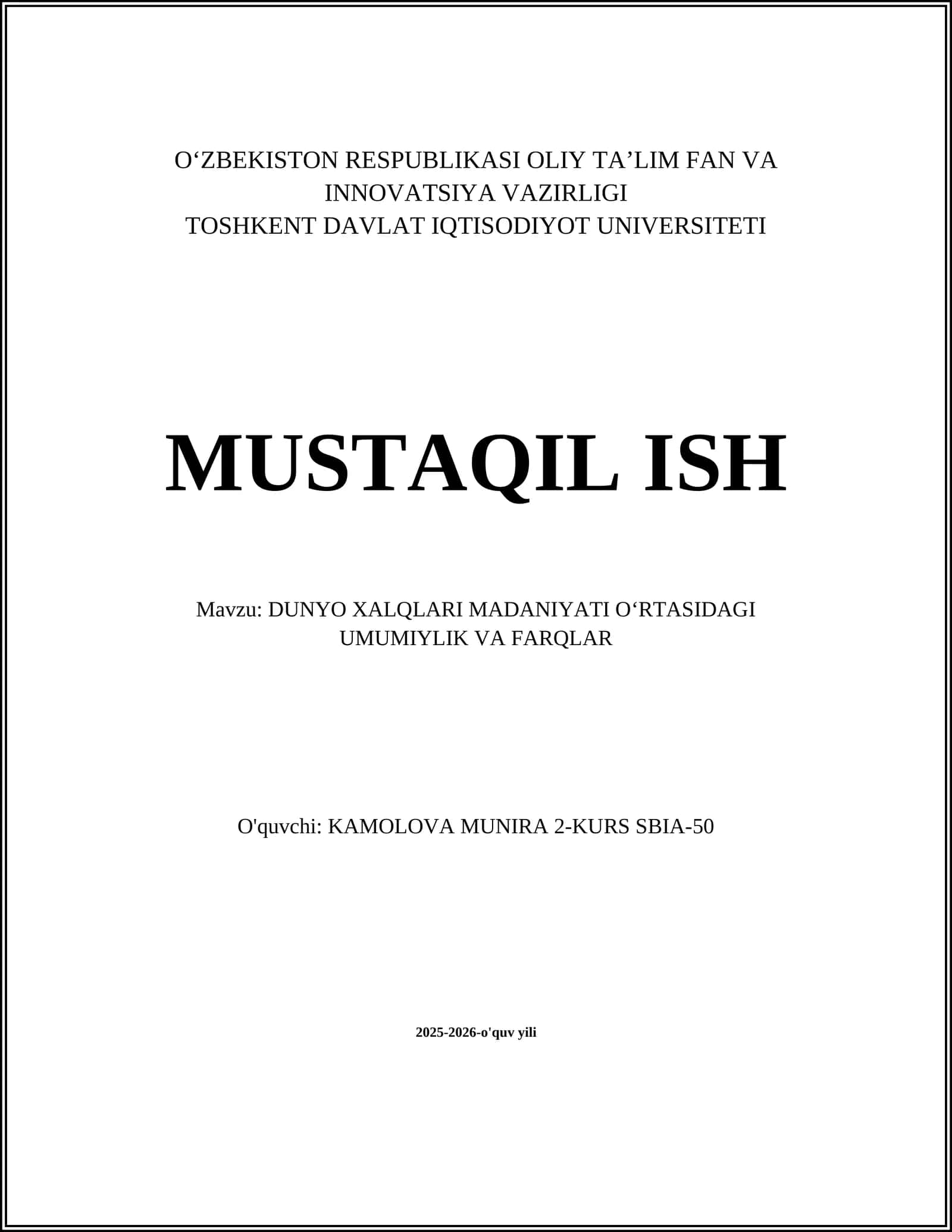 DUNYO XALQLARI MADANIYATI OʻRTASIDAGI UMUMIYLIK VA FARQLAR