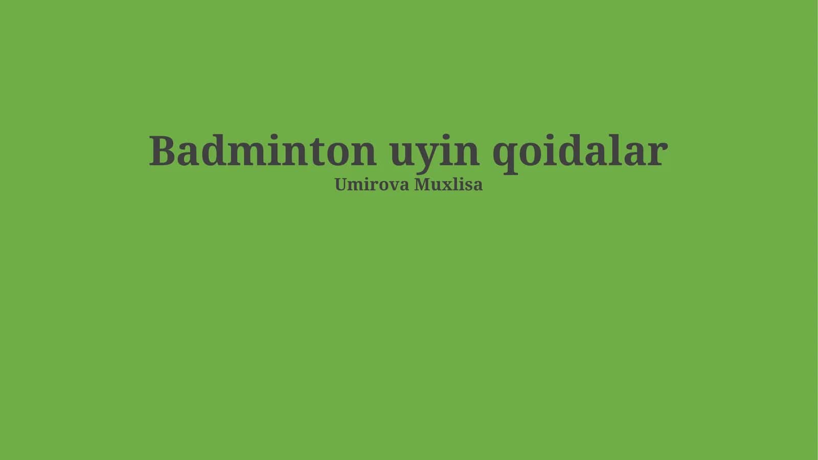 Badminton uyin qoidalar