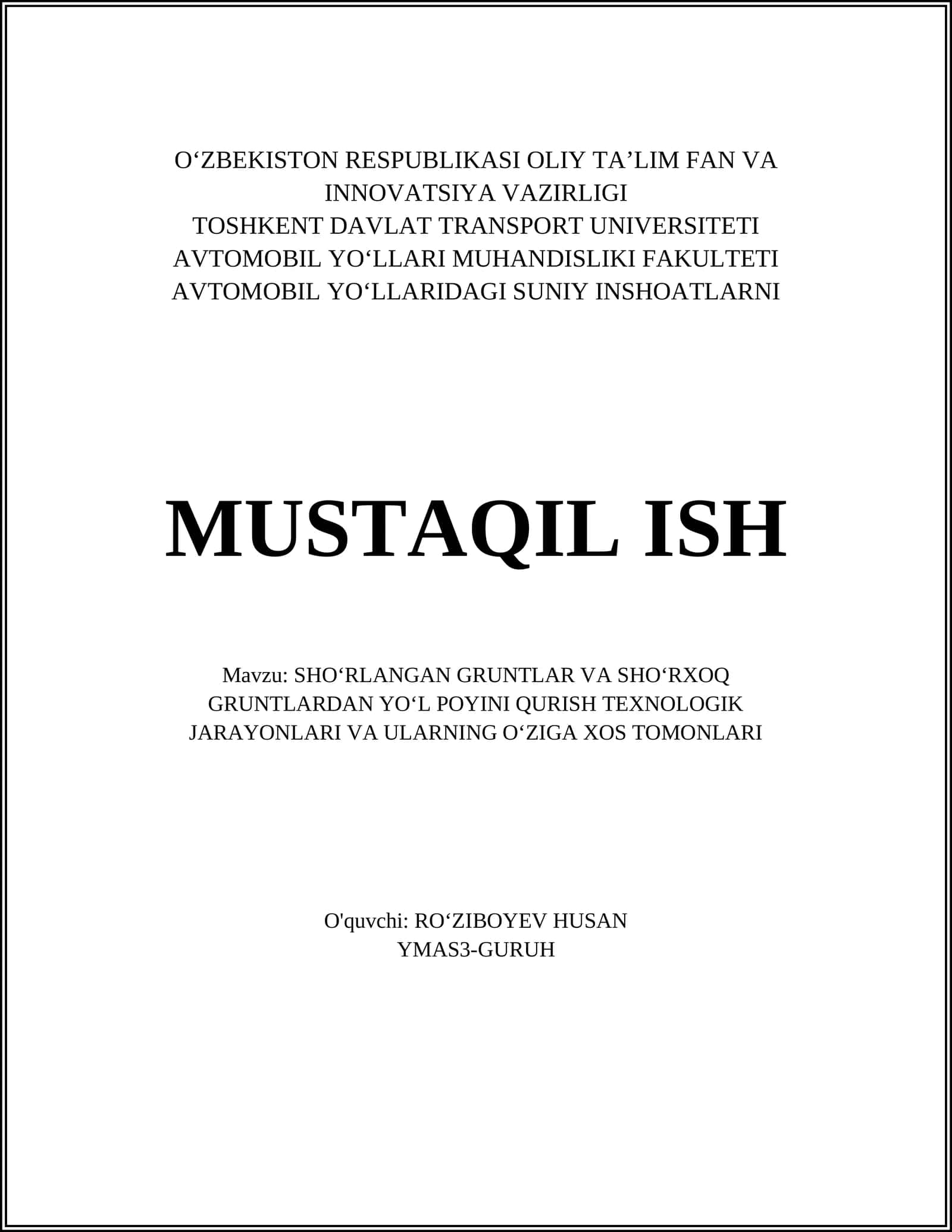 SHOʻRLANGAN GRUNTLAR VA SHOʻRXOQ GRUNTLARDAN YOʻL POYINI QURISH TEXNOLOGIK JARAYONLARI VA ULARNING OʻZIGA XOS TOMONLARI