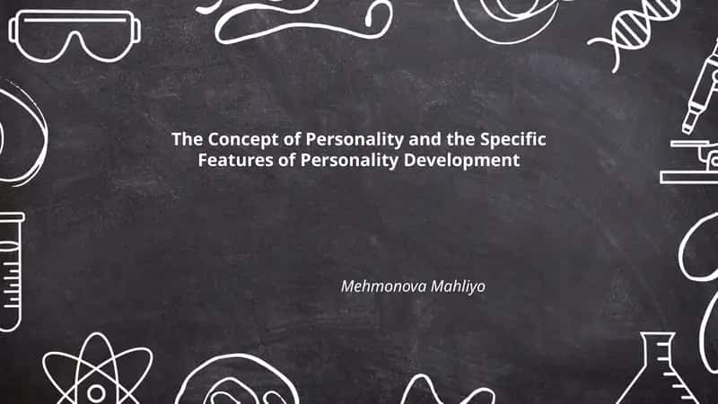 The Concept of Personality and the Specific Features of Personality Development