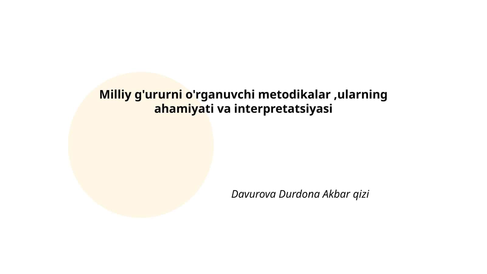 Milliy g'ururni o'rganuvchi metodikalar,ularning ahamiyati va interpretatsiyasi