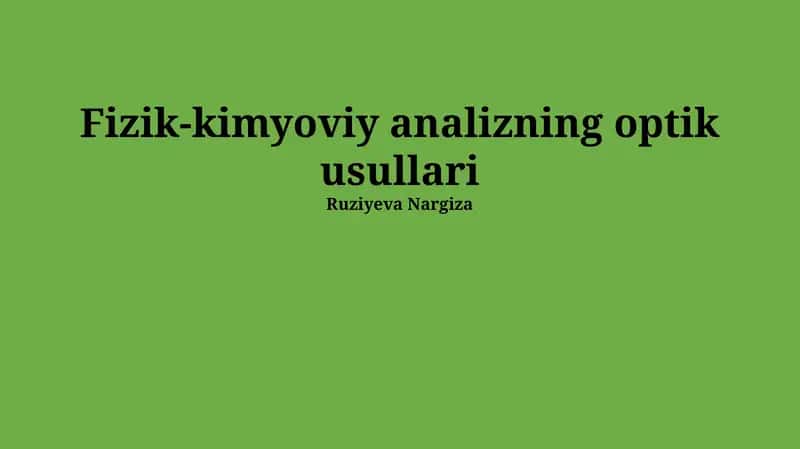 Fizik-kimyoviy analizning optik usullari