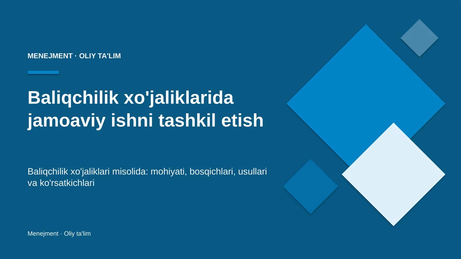 baliqchilik xo'jaliklarida jamoaviy ishni tashkil etish 2240
