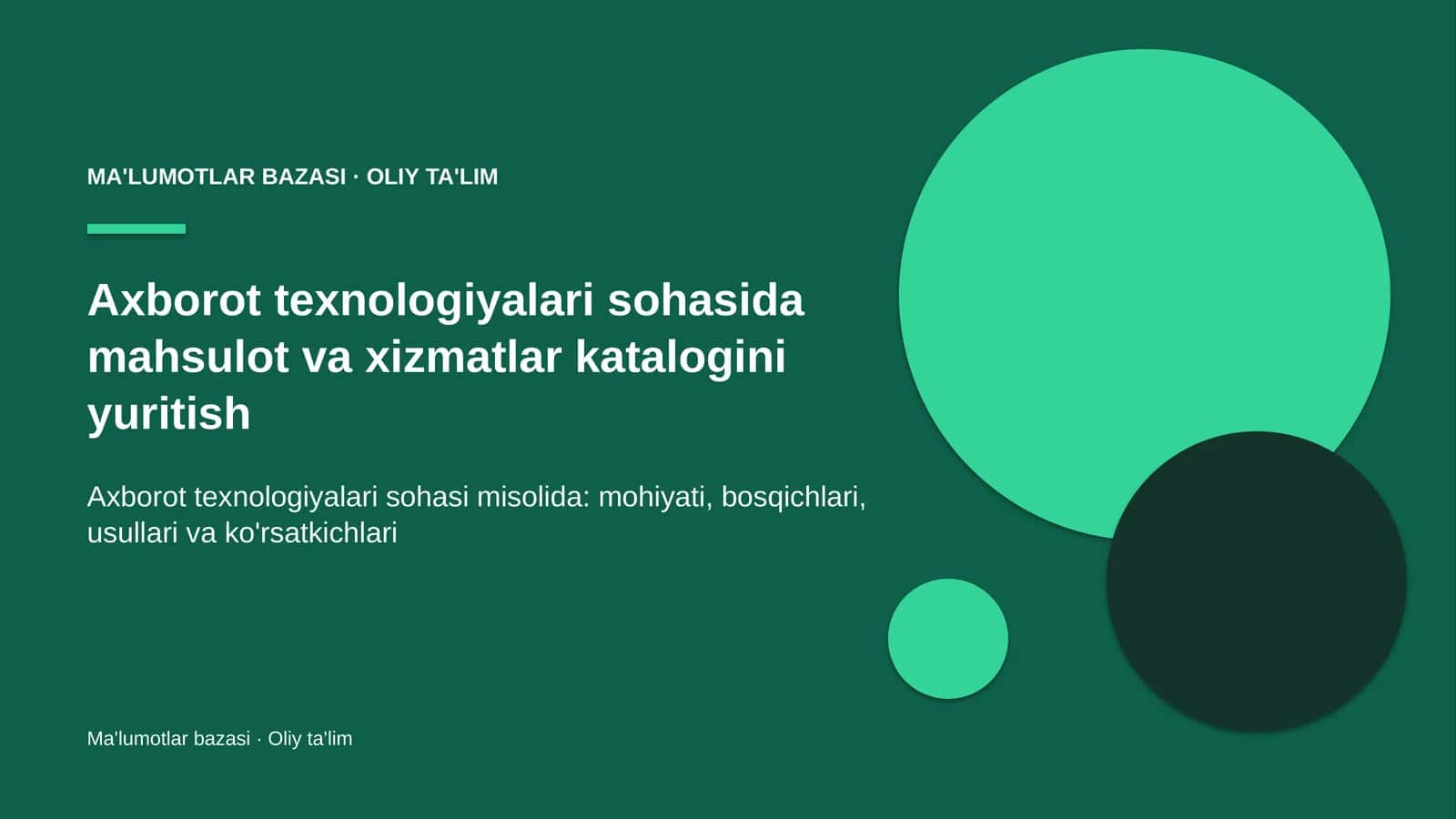 Axborot texnologiyalari sohasida mahsulot va xizmatlar katalogini yuritish