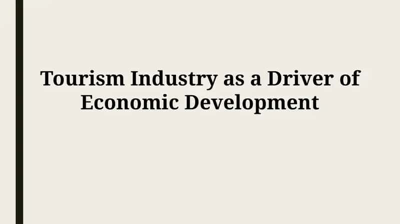 Tourism Industry as a Driver of Economic Development