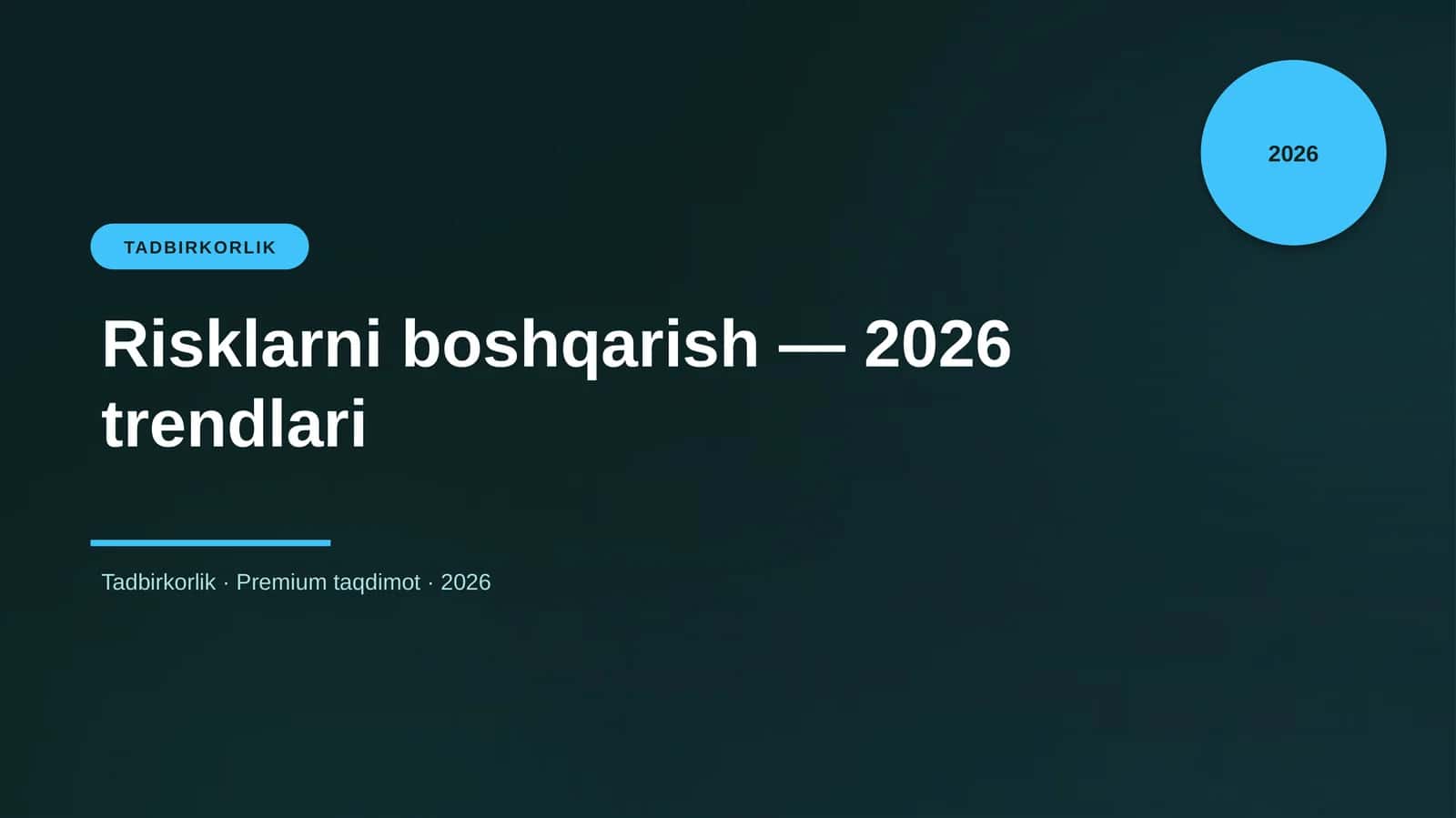 Risklarni boshqarish — 2026 trendlari
