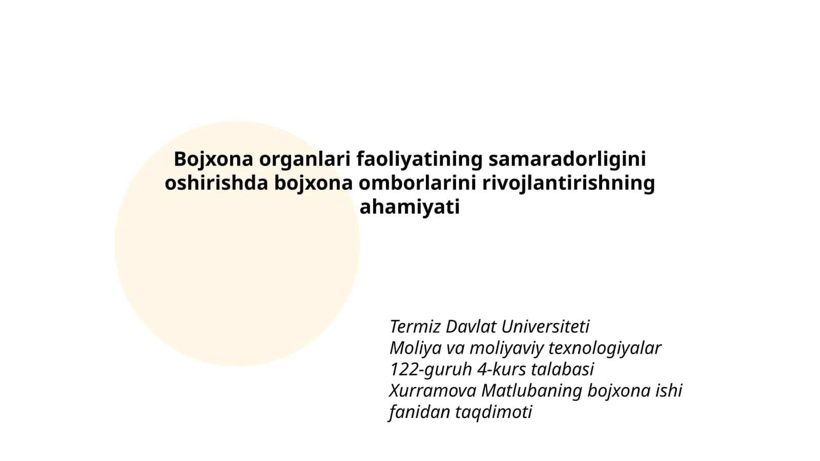 Xurramova Matlubaning bojxona ishi fanidan taqdimoti