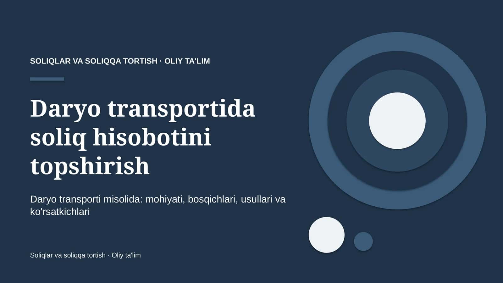daryo transportida soliq hisobotini topshirish 6135