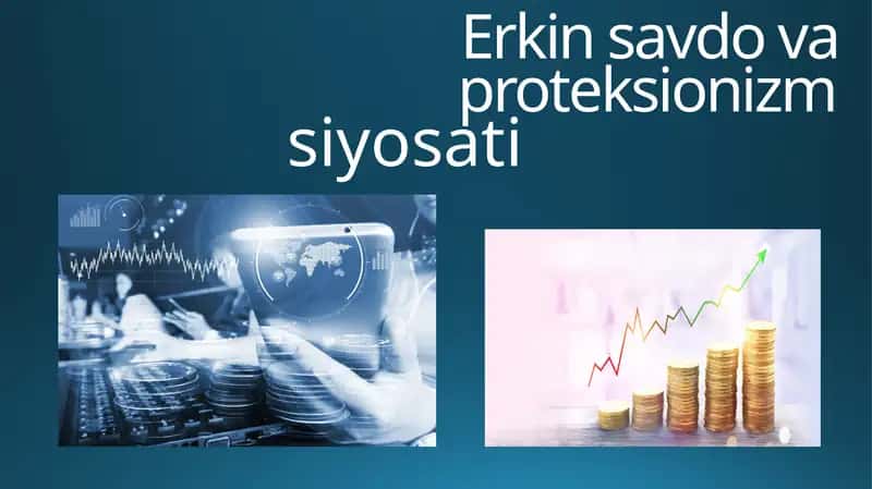 Erkin savdo va proteksionizm