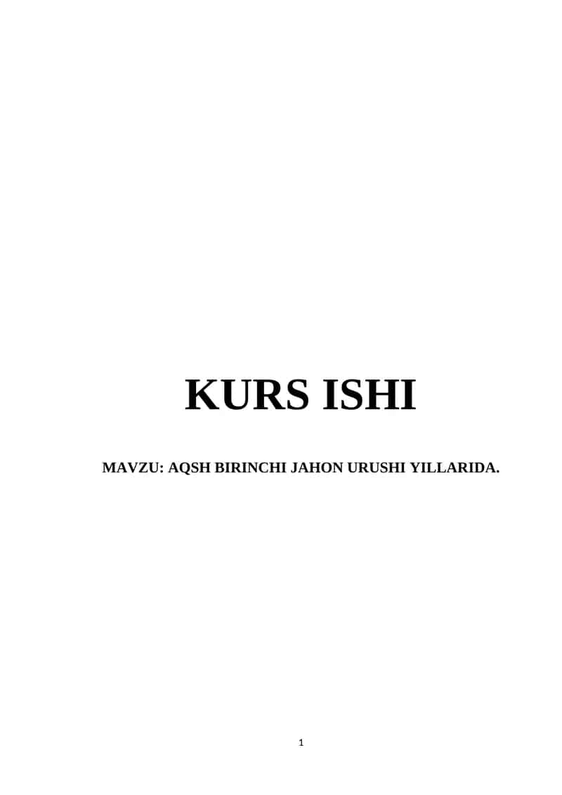 AQSH BIRINCHI JAHON URUSHI YILLARIDA