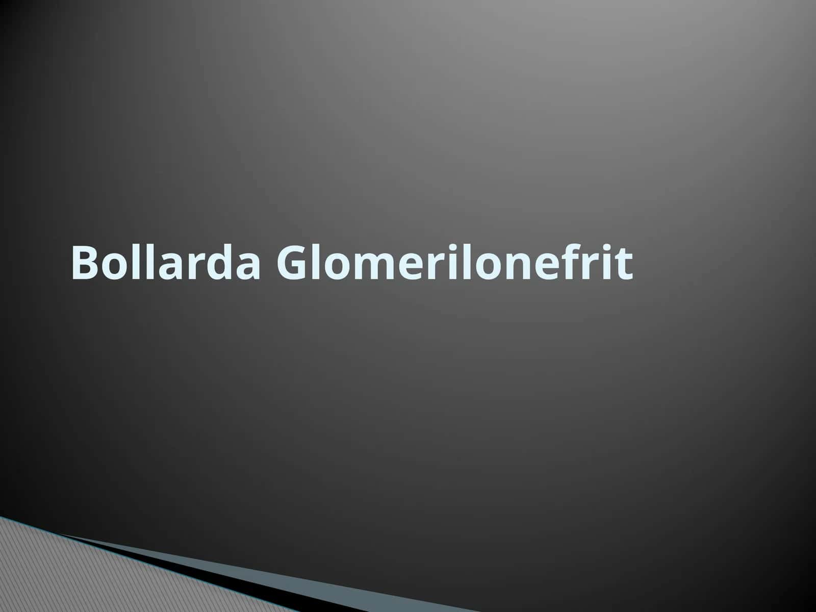 Bollarda Glomerilonefrit