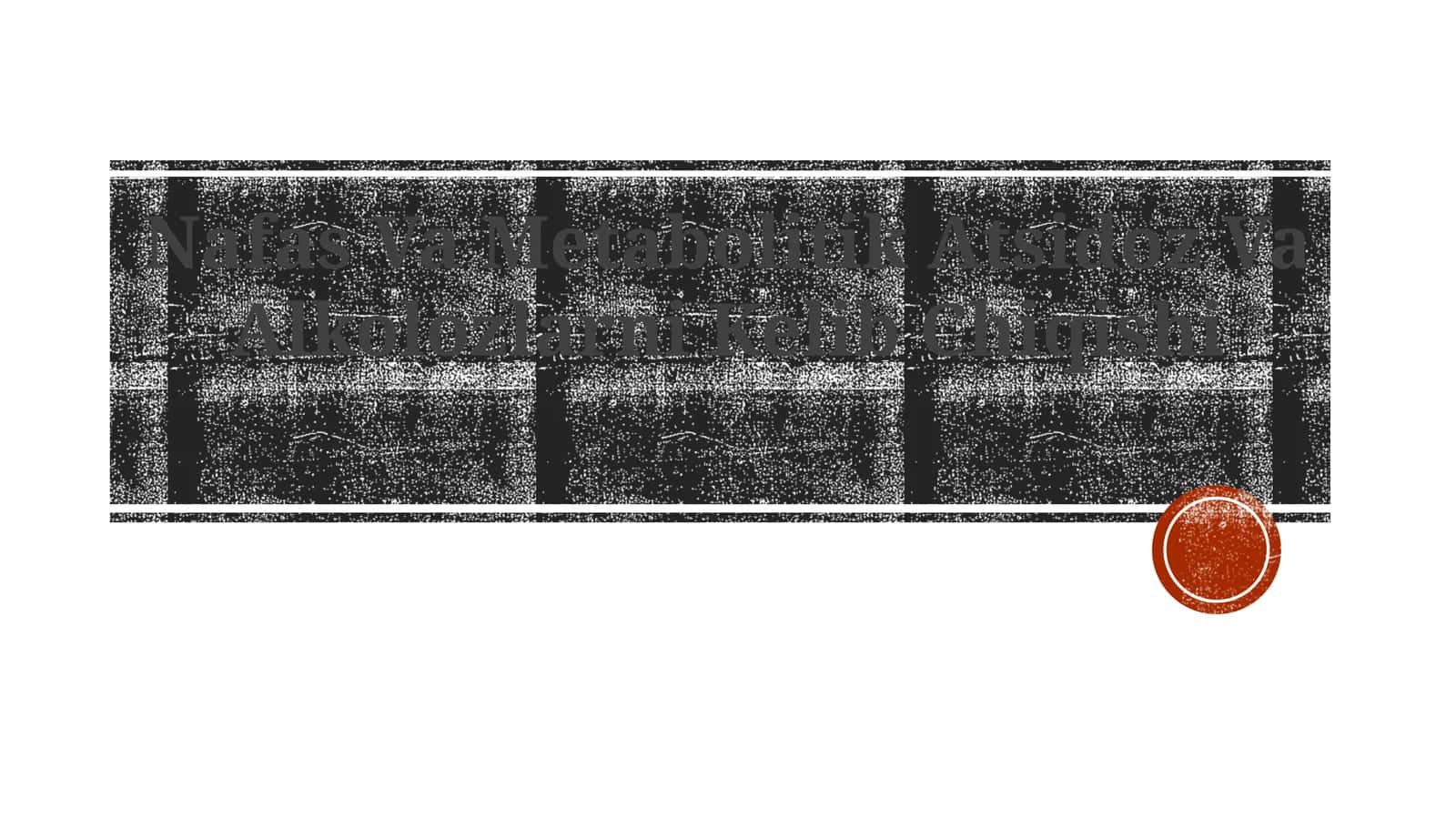 Nafas Va Metabolitik Atsidoz Va Alkolozlarni Kelib Chiqishi