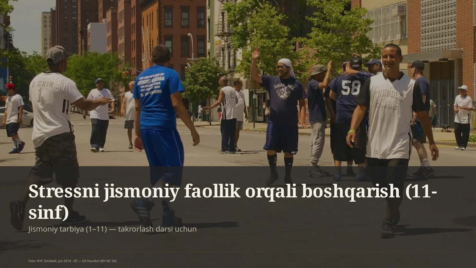 Stressni jismoniy faollik orqali boshqarish (11-sinf)