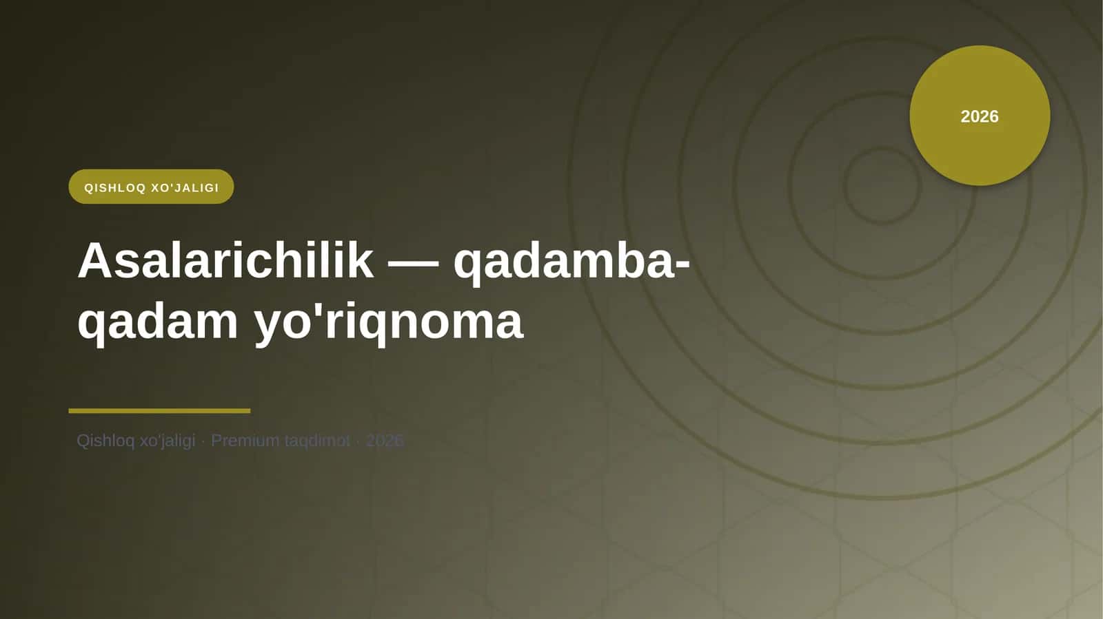 Asalarichilik — qadamba-qadam yo'riqnoma