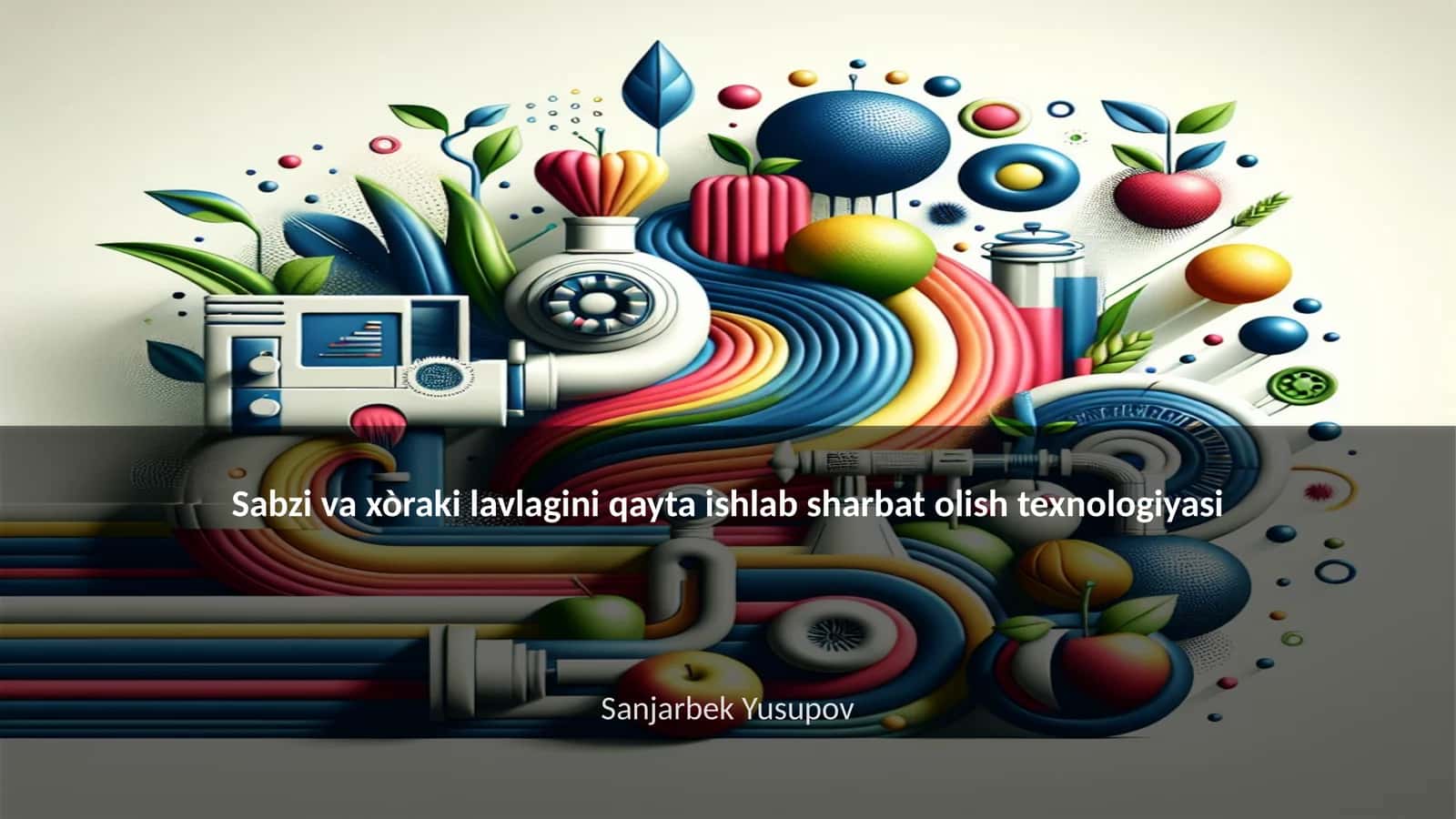 Sabzi va xòraki lavlagini qayta ishlab sharbat olish texnologiyasi