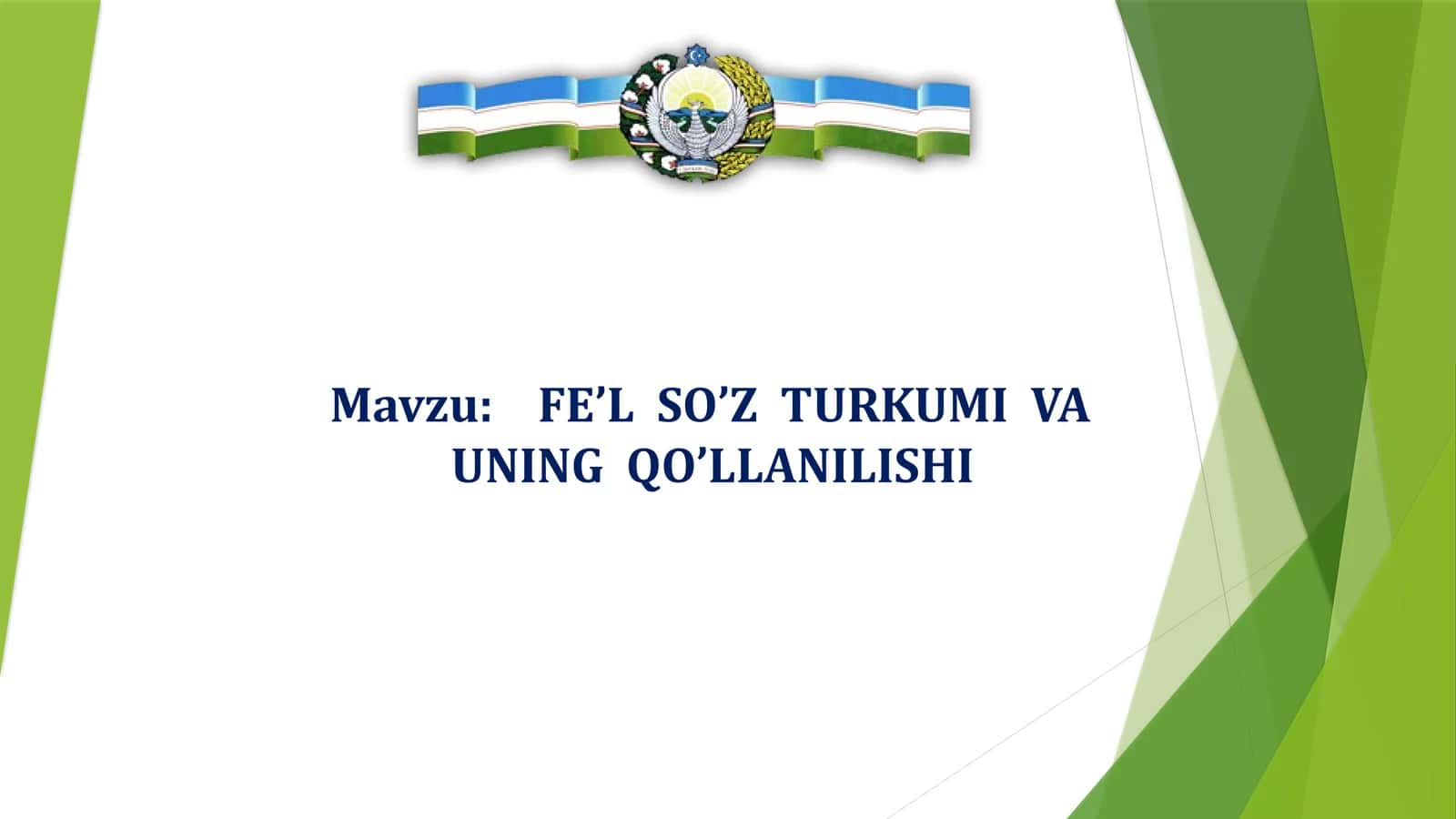 FE’L SO’Z TURKUMI VA UNING QO’LLANILISHI