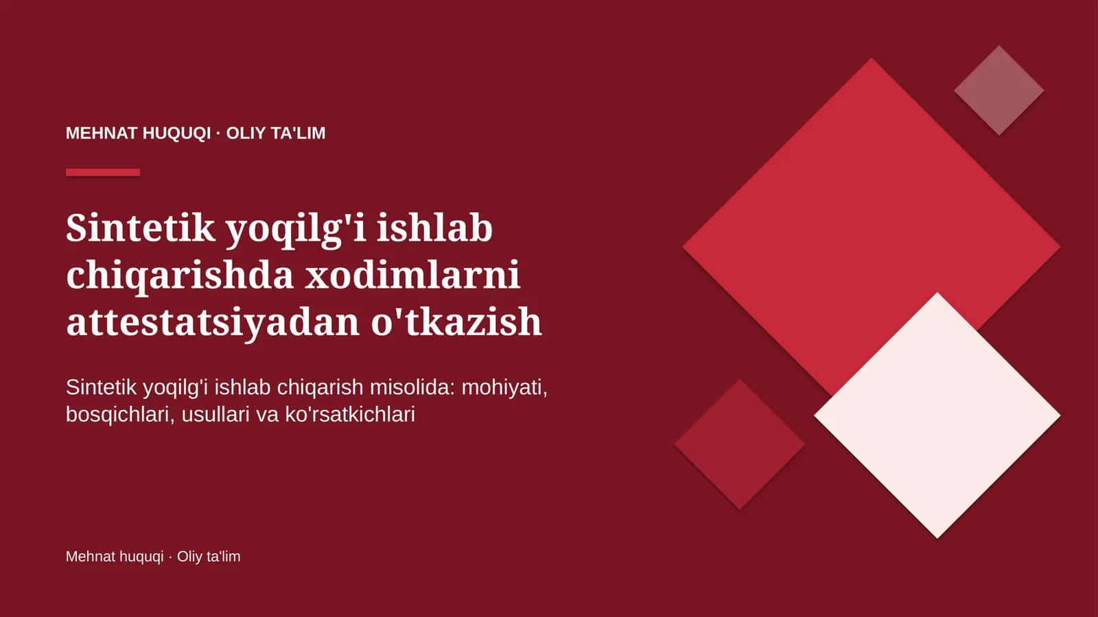 Sintetik yoqilg'i ishlab chiqarishda xodimlarni attestatsiyadan o'tkazish