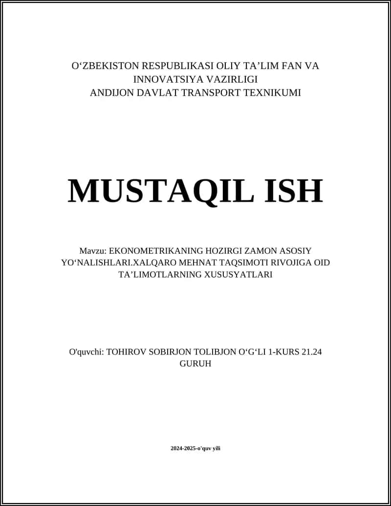 EKONOMETRIKANING HOZIRGI ZAMON ASOSIY YOʻNALISHLARI