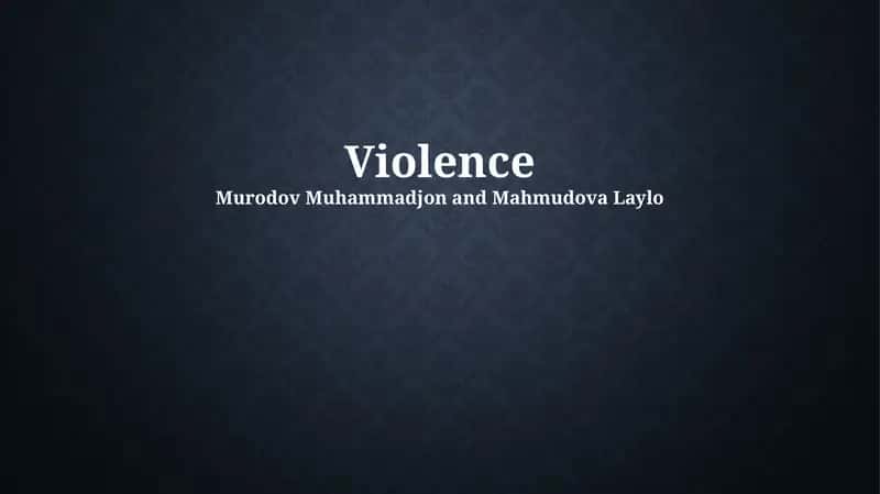 Violence