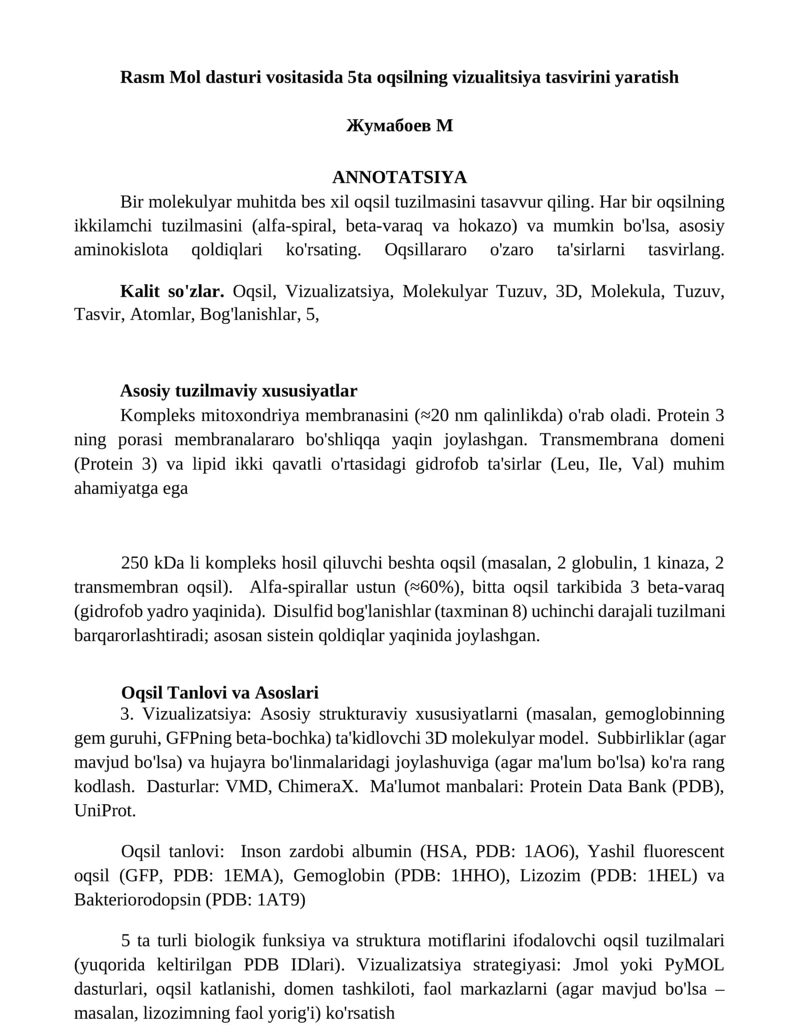 Rasm Mol dasturi vositasida 5ta oqsilning vizualitsiya tasvirini yaratish