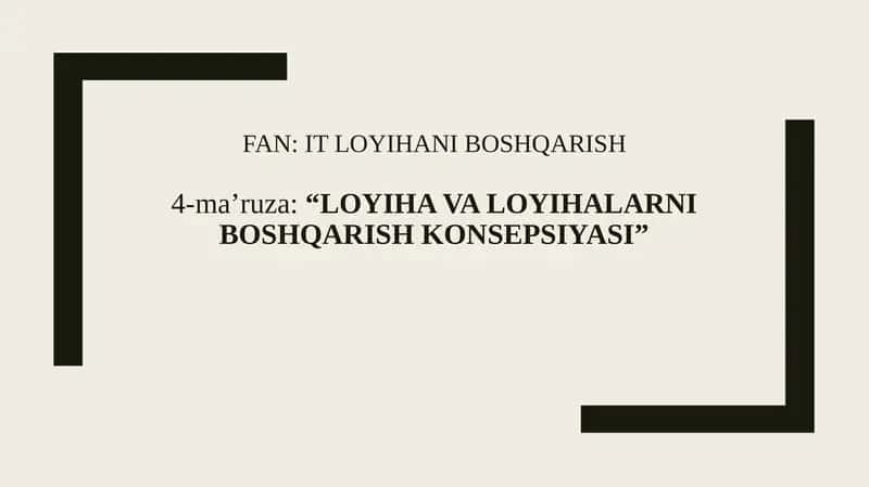Mavzu: IT loyiha boshqarish
