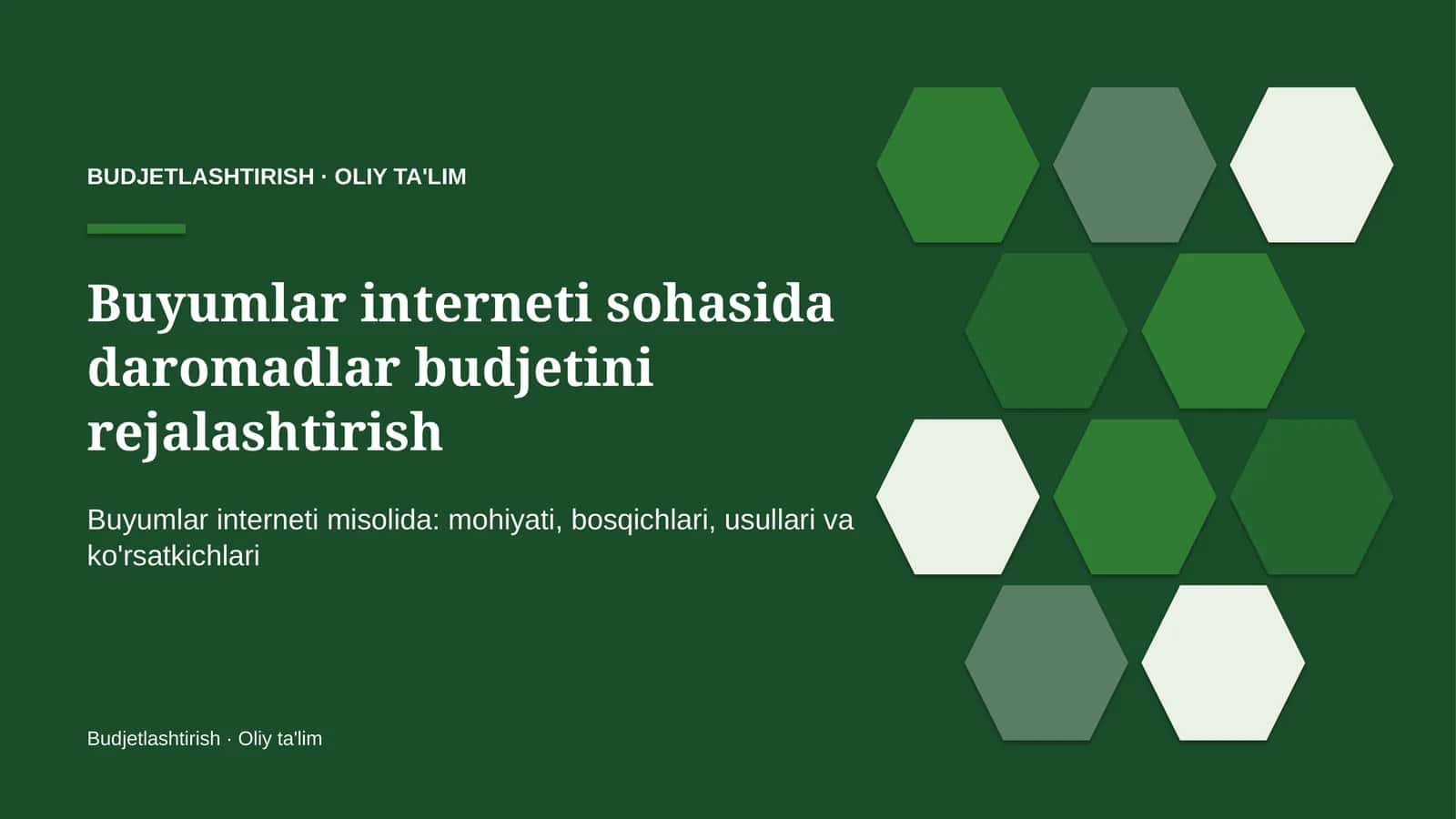 Buyumlar interneti sohasida daromadlar budjetini rejalashtirish
