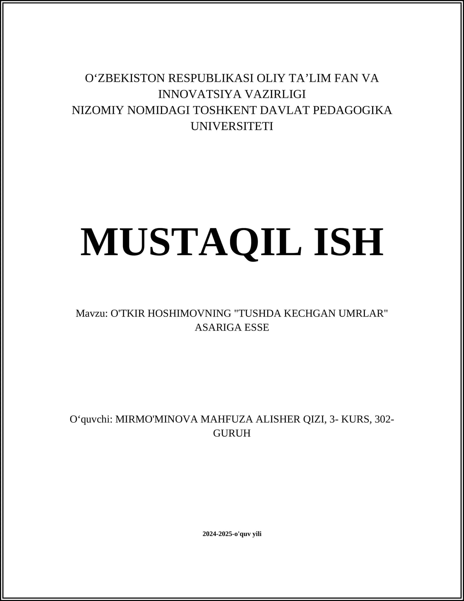 O'TKIR HOSHIMOVNING "TUSHDA KECHGAN UMRLAR" ASARIGA ESSE